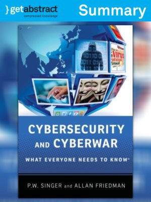 cover image of Cybersecurity and Cyberwar (Summary)